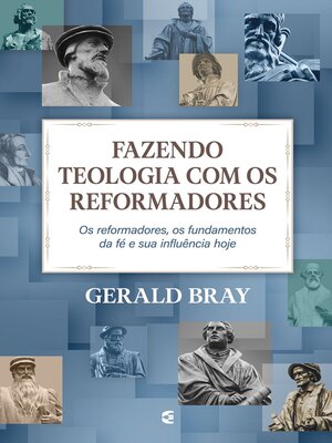 cover image of Fazendo teologia com os reformadores